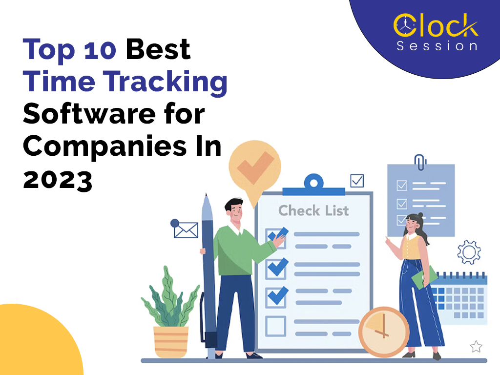 Top 10 Best Time Tracking Software for Companies in 2023