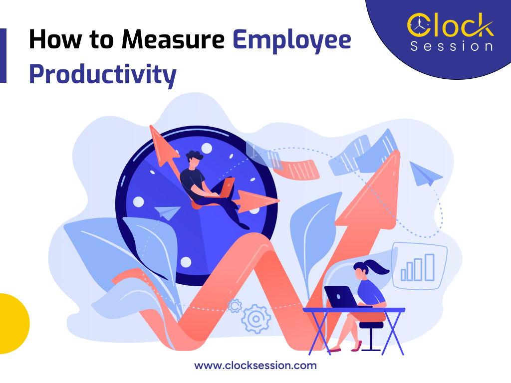 How to Measure Employee Productivity