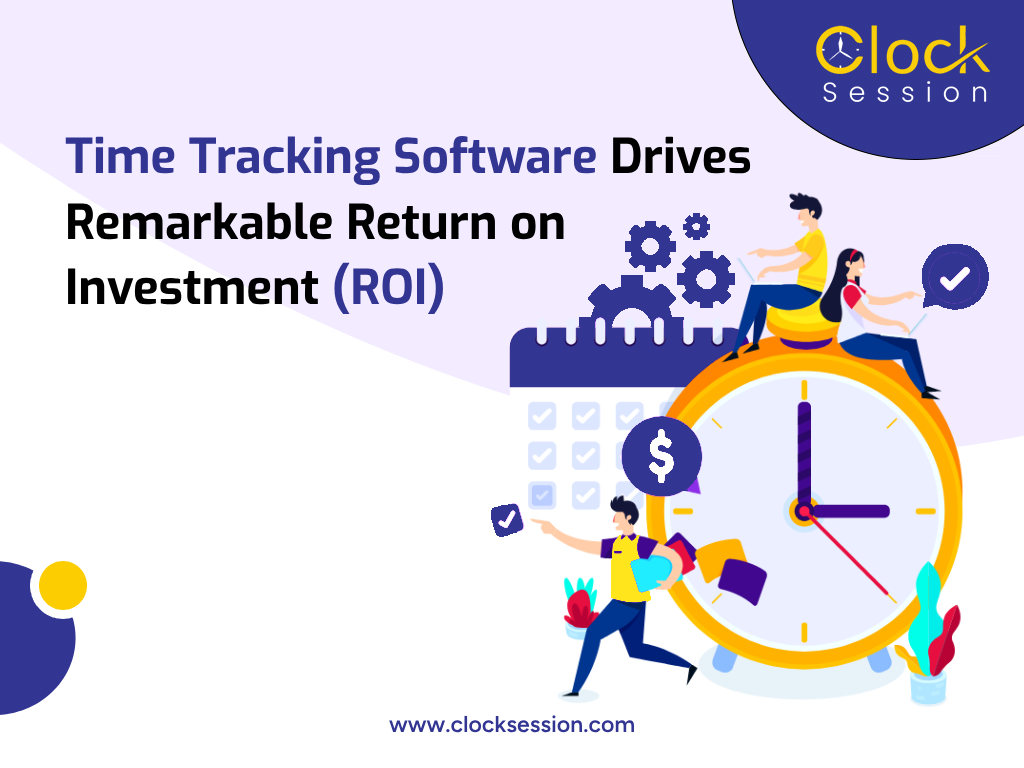 Time Tracking Software Drives Remarkable Return on Investment (ROI)